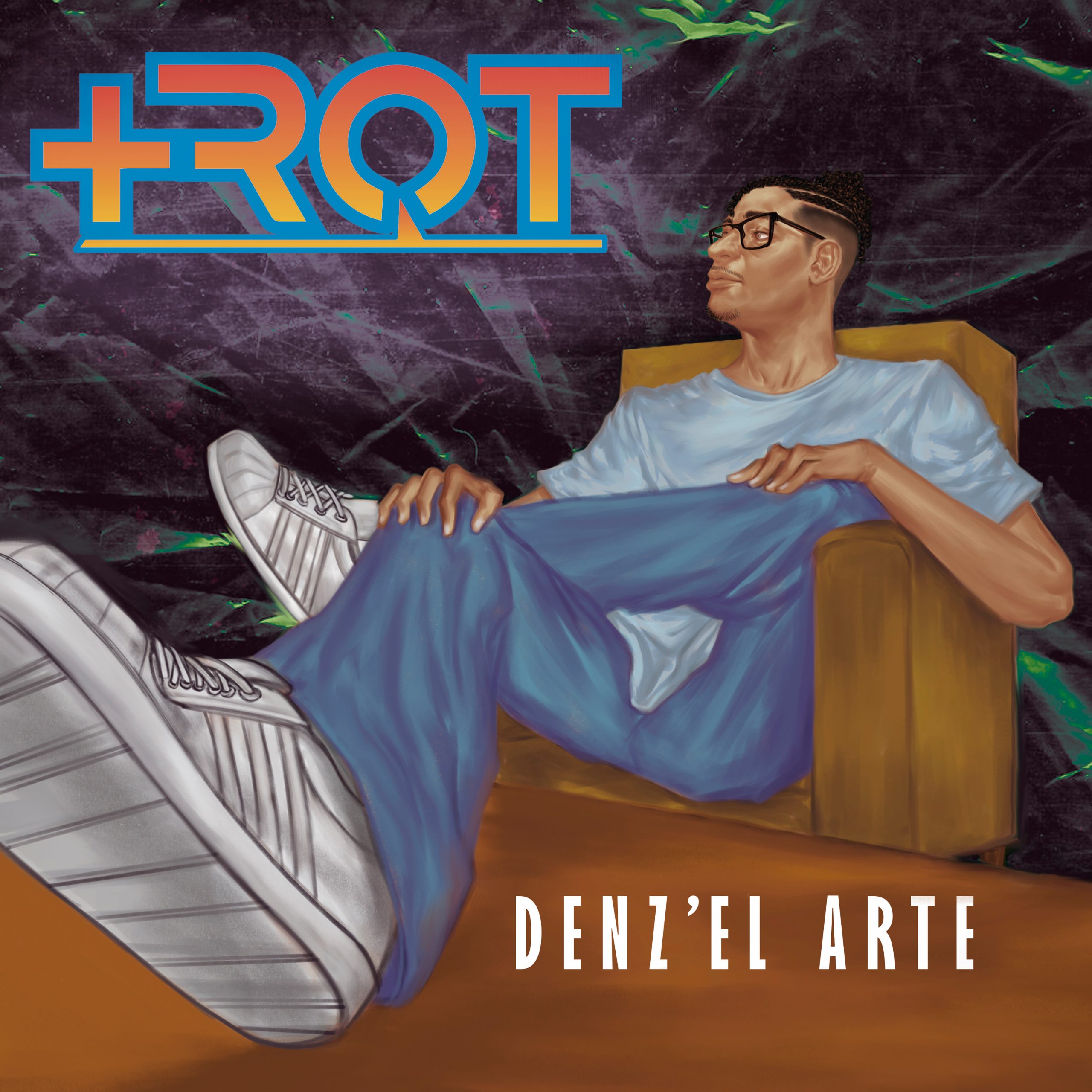 DENZ’EL ARTE – +RQT [ALBUM COMPLETO]
