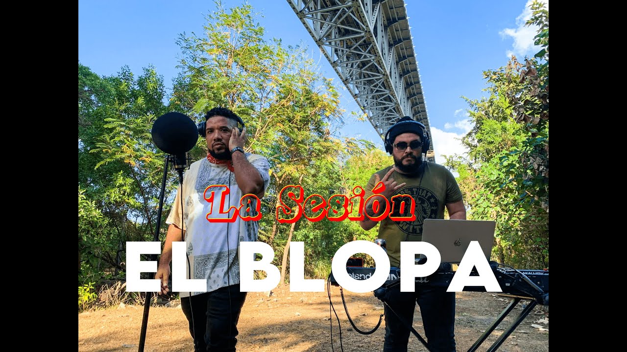EL BLOPA – La Sesión #57 ft. NIÑO 30 x MONSTER