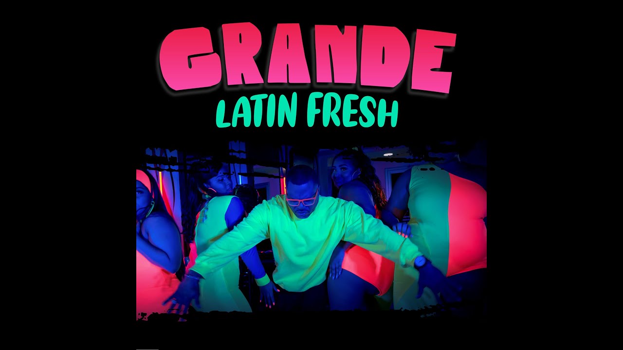 LATIN FRESH – Grande