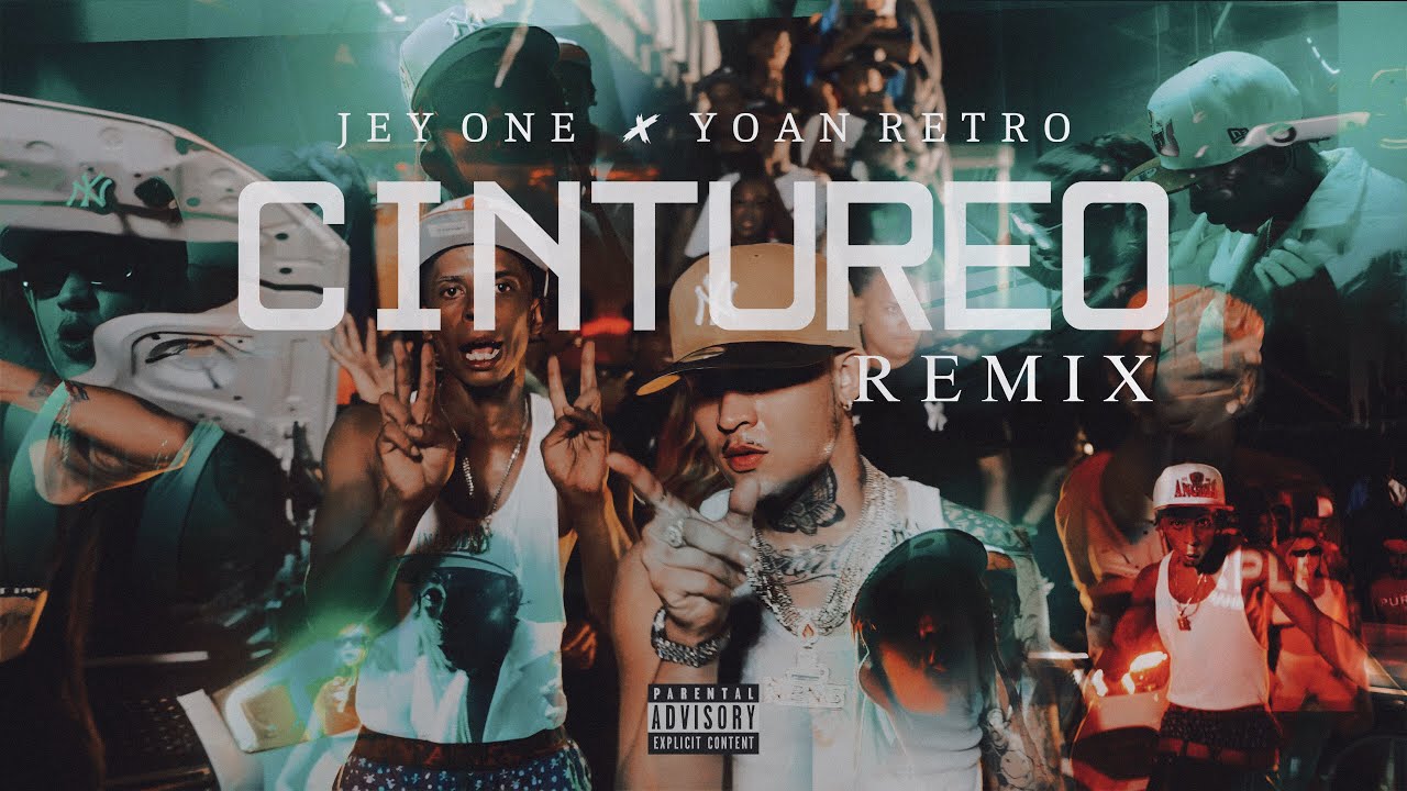 JEY ONE x YOAN RETRO – Cintureo (Remix)